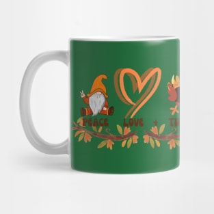 Peace Love and Turkey Mug